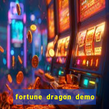 fortune dragon demo ganho certo